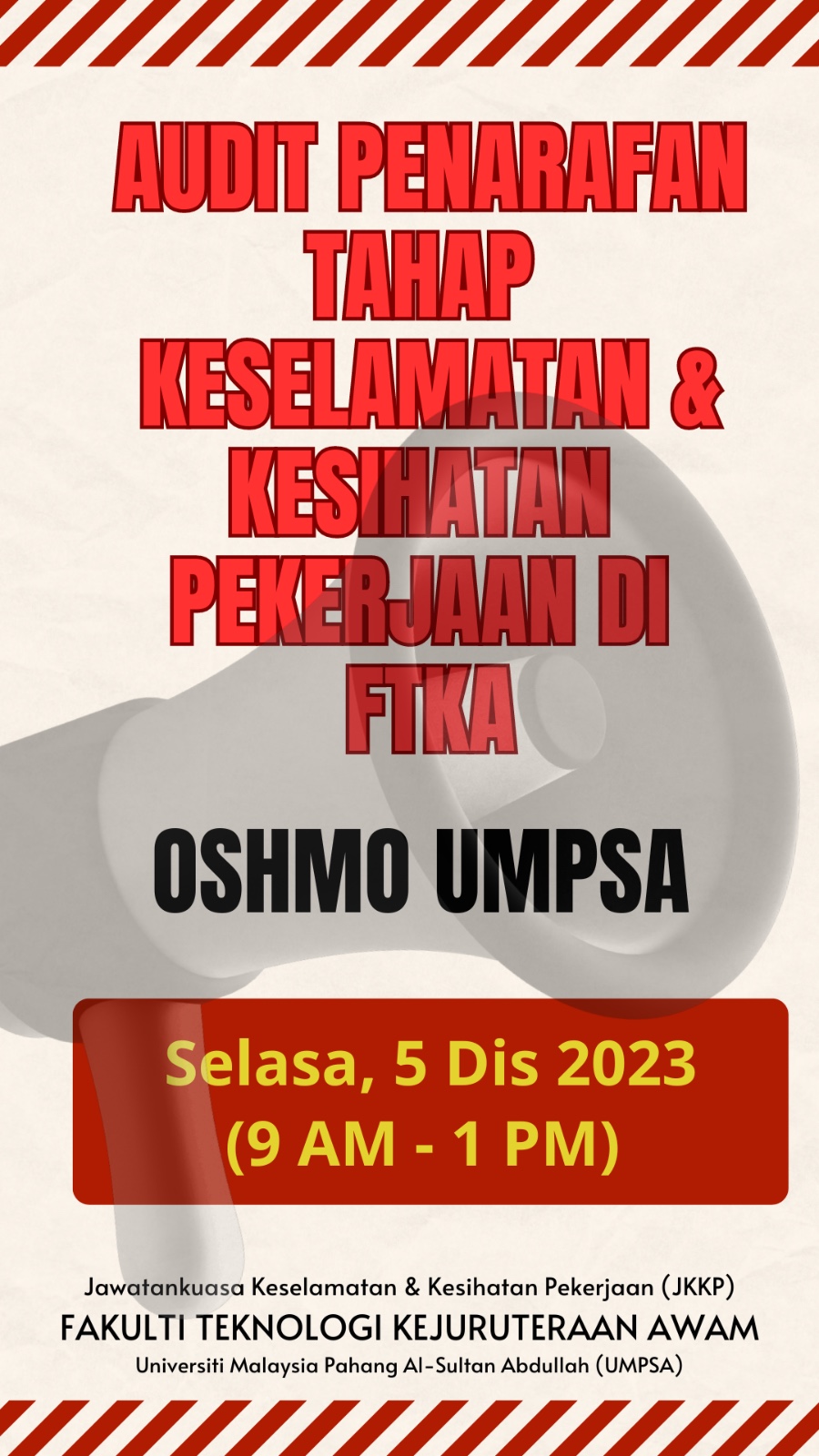 Pelaksanaan Audit Penarafan Tahap Keselamatan & Kesihatan Pekerjaan Fakulti Teknologi Kejuruteraan Awam oleh phak OSHMO UMPSA pada 5 Disember 2023